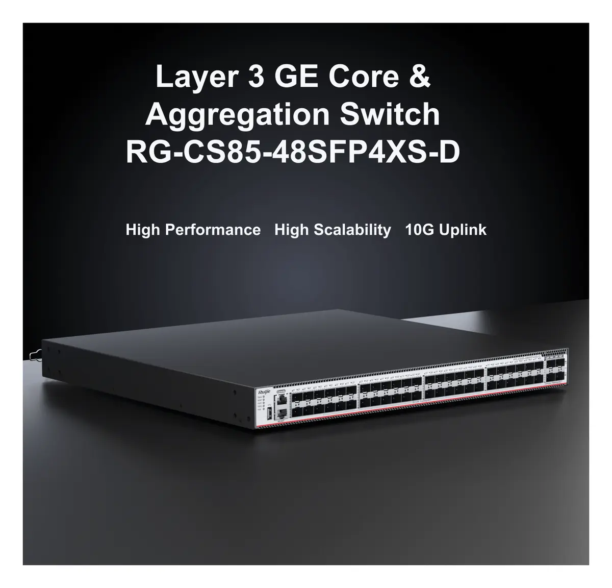Ruijie RG-CS85-48SFP4XS-D 48 Port Gigabit SFP 4×10G SFP+ L3 Yönetilebilir Switch — görsel 2