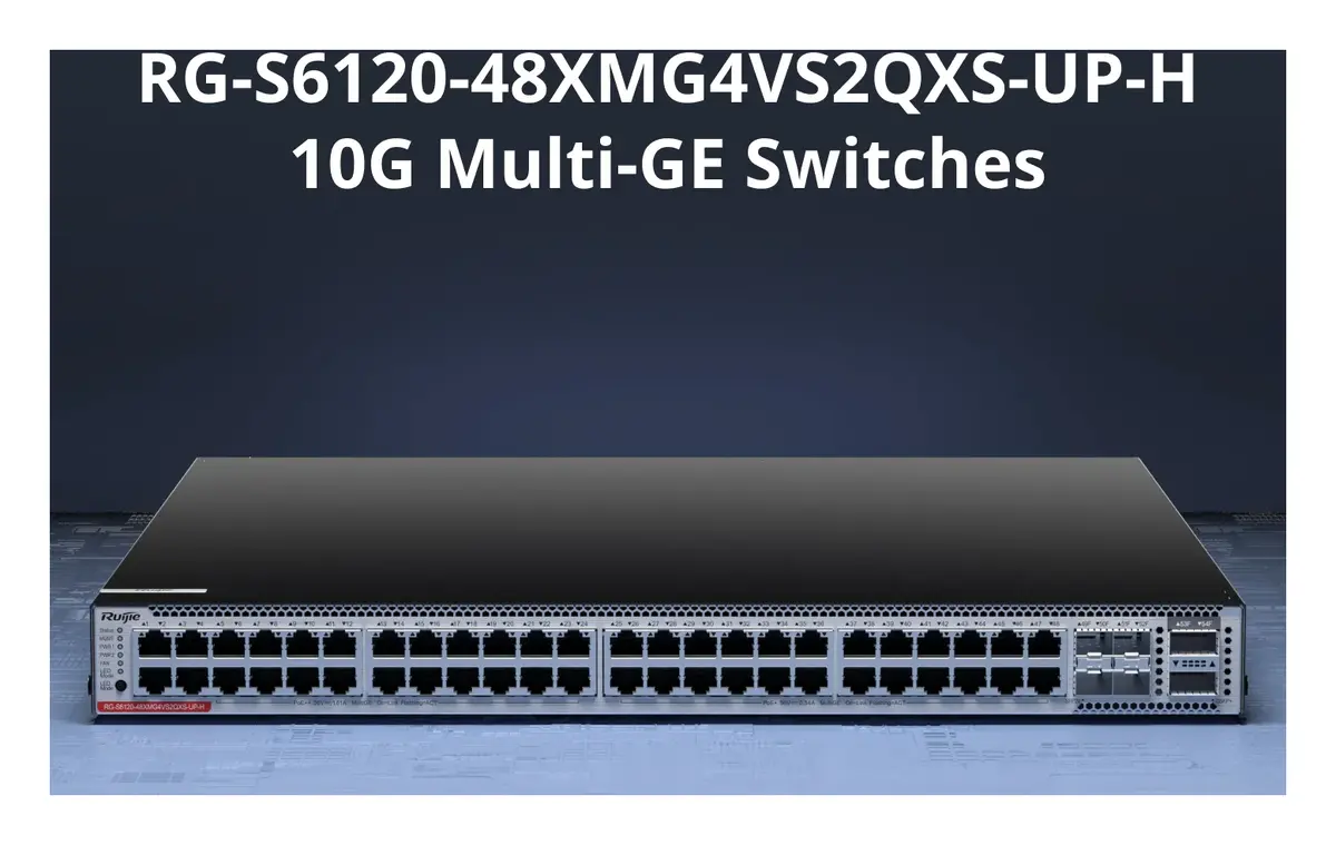 Ruijie RG-S6120-48XMG4VS2QXS-UP-H 48 Port 10G PoE++ 4×25G SFP28 2×40G QSFP+ Yönetilebilir Switch — görsel 2